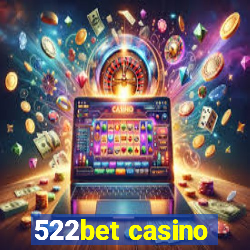 522bet casino